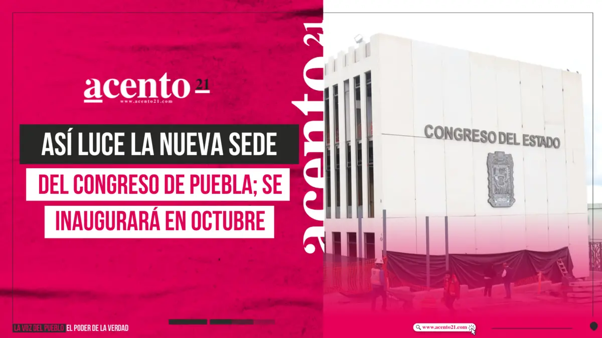 del Congreso de Puebla; se inaugurará en octubre