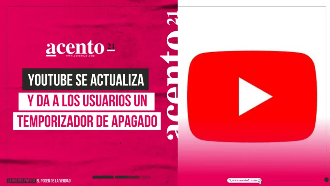 YouTube se actualiza y da a los usuarios un temporizador de apagado