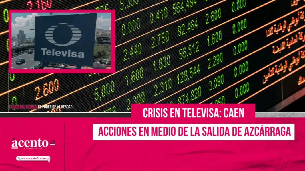 Crisis en Televisa: Caen acciones en medio de la salida de Azcárraga