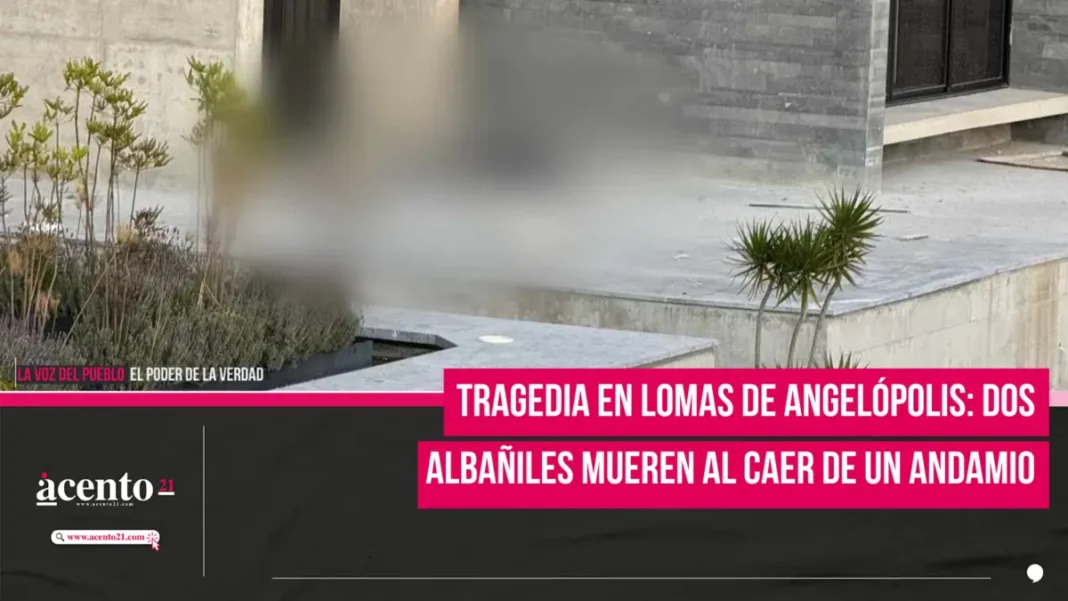 Tragedia en Lomas de Angelópolis: dos albañiles mueren al caer de un andamio