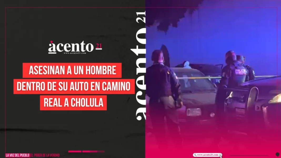 Asesinan a un hombre dentro de su auto en Camino Real a Cholula