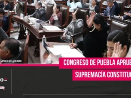 Congreso de Puebla aprueba la Supremacía Constitucional