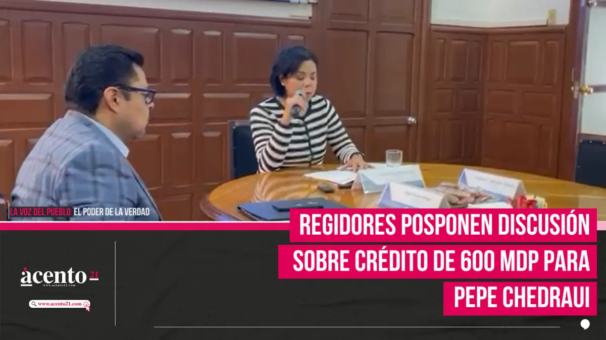 posponen discusión sobre crédito de 600 mdp para Pepe Chedraui