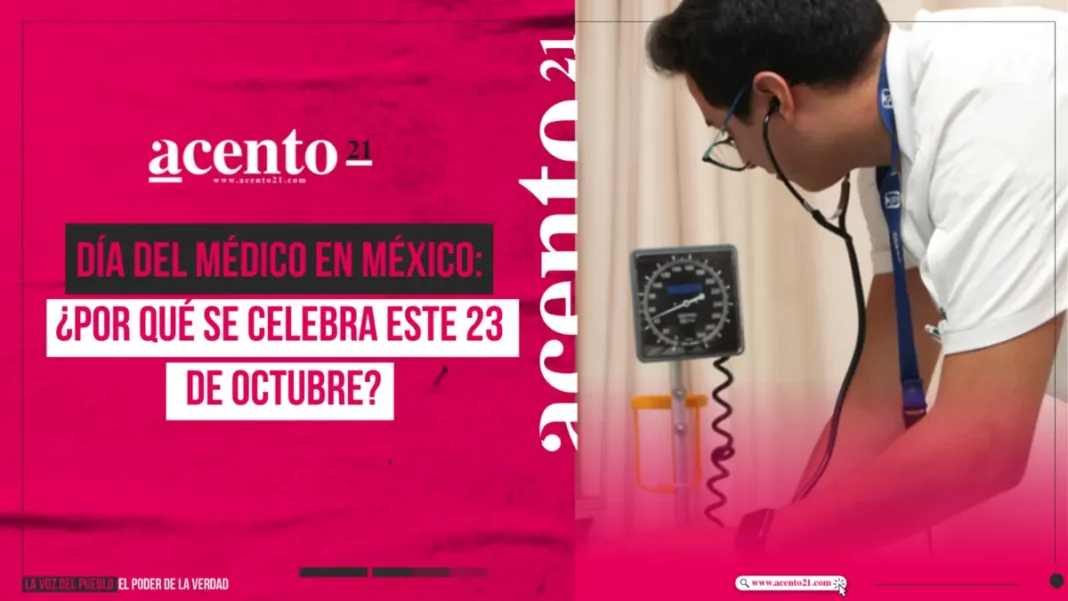 Día del Médico en México: ¿Por qué se celebra este 23 de octubre?