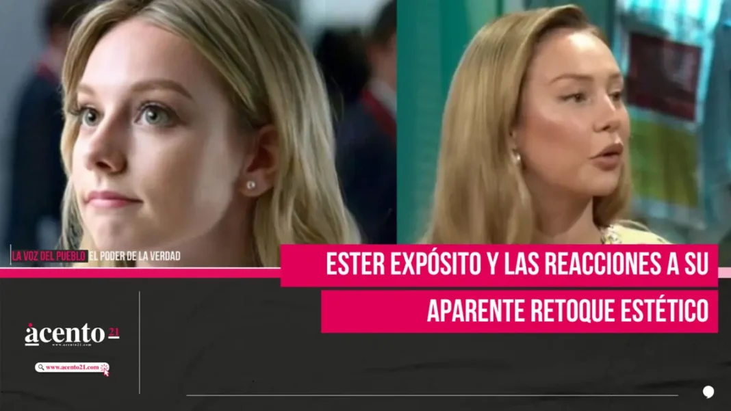 Ester Expósito y las reacciones a su aparente retoque estético