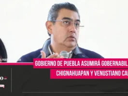 Gobierno de Puebla asumirá gobernabilidad en Chignahuapan y Venustiano Carranza