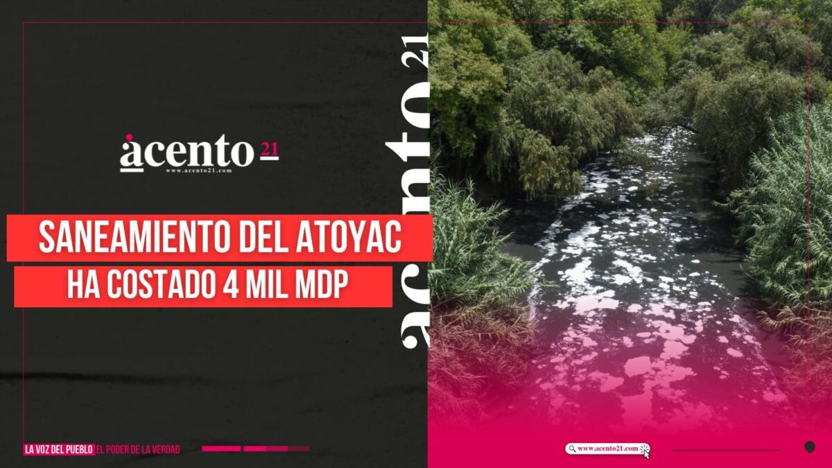 Saneamiento del río Atoyac: 4 mil 727 mdp invertidos para limpiarlo