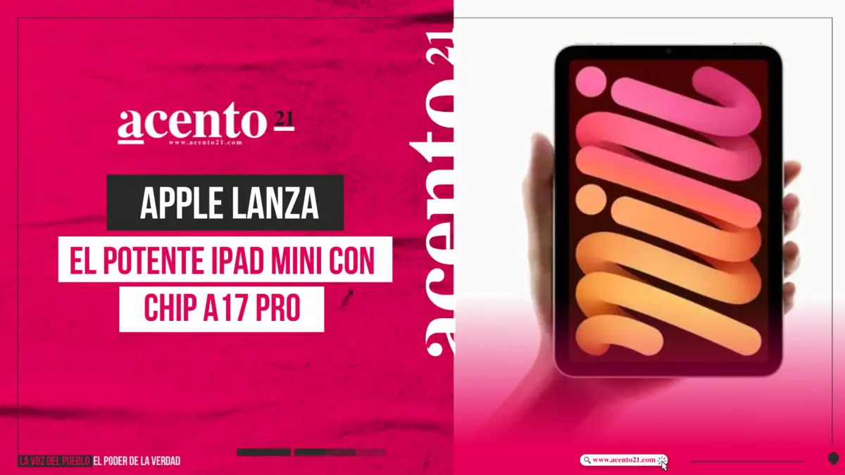 Apple lanza el potente iPad mini con chip A17 Pro