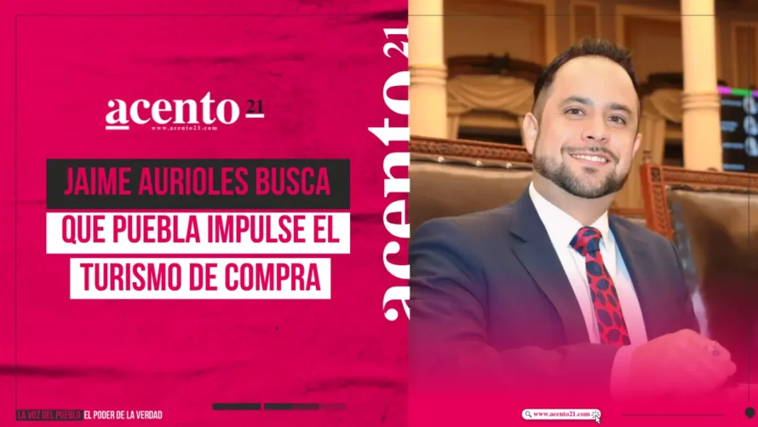 Jaime Aurioles busca que Puebla impulse el turismo de compra