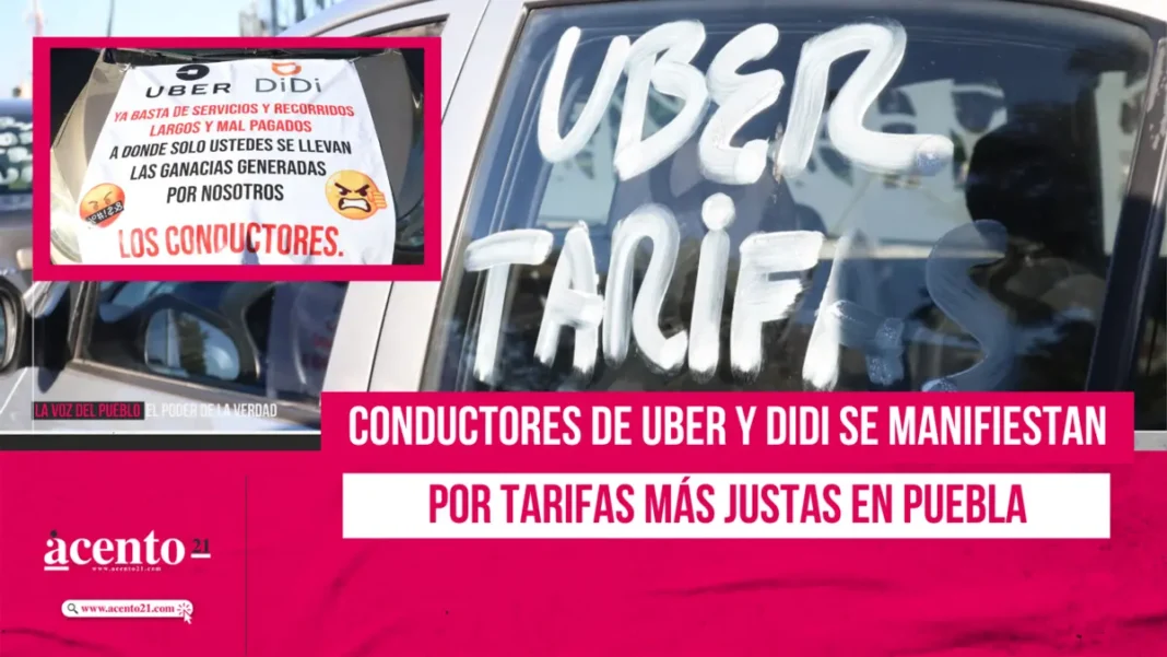 Conductores de Uber y Didi se manifiestan por tarifas más justas en Puebla