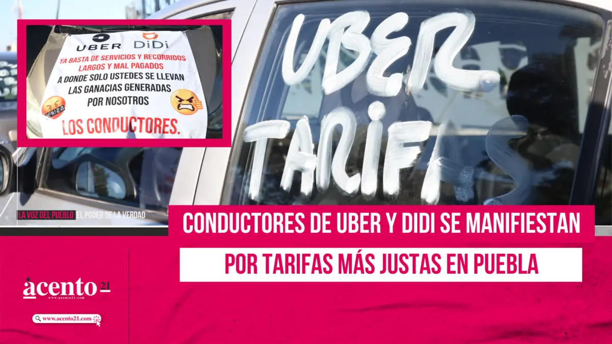 Conductores de Uber y Didi se manifiestan por tarifas más justas en Puebla