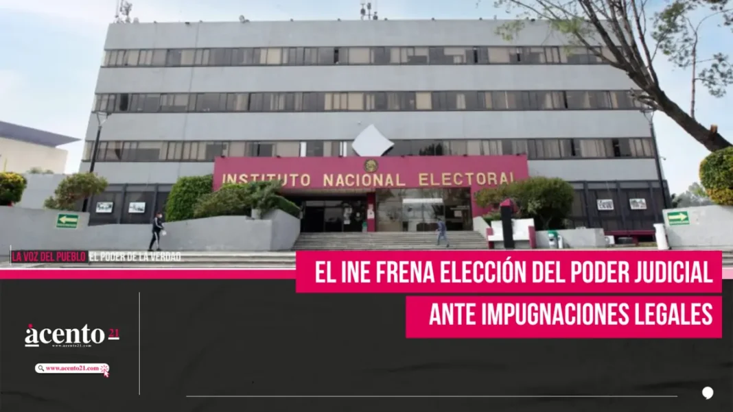 El INE frena elección del Poder Judicial ante impugnaciones legales