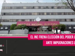 El INE frena elección del Poder Judicial ante impugnaciones legales