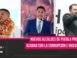 Nuevos alcaldes de Puebla prometen acabar con la corrupción e inseguridad