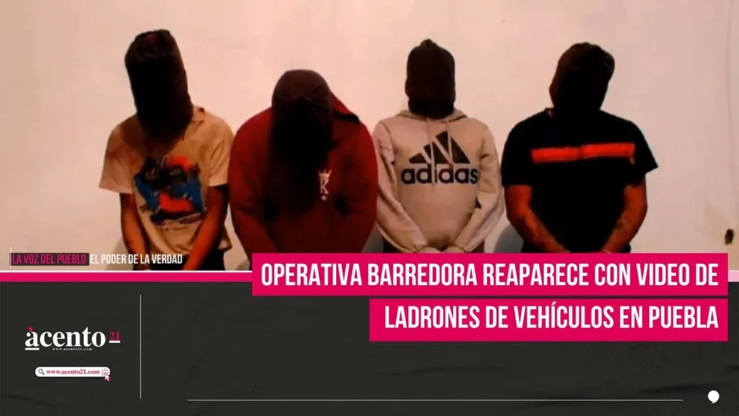 Operativa Barredora reaparece con video de ladrones de vehículos en Puebla