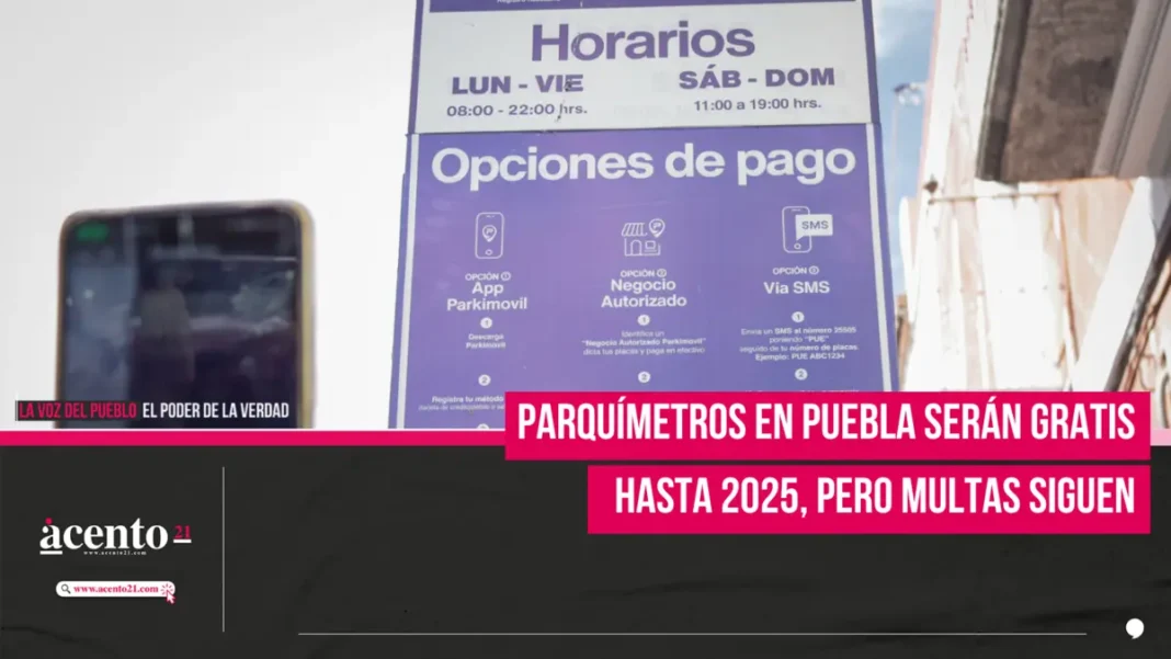 Parquímetros en Puebla serán gratis hasta 2025, pero multas siguen