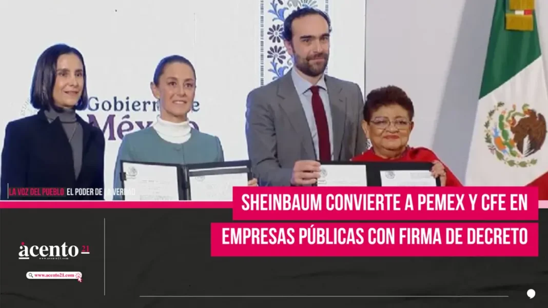 Sheinbaum convierte a Pemex y CFE en empresas públicas con firma de decreto