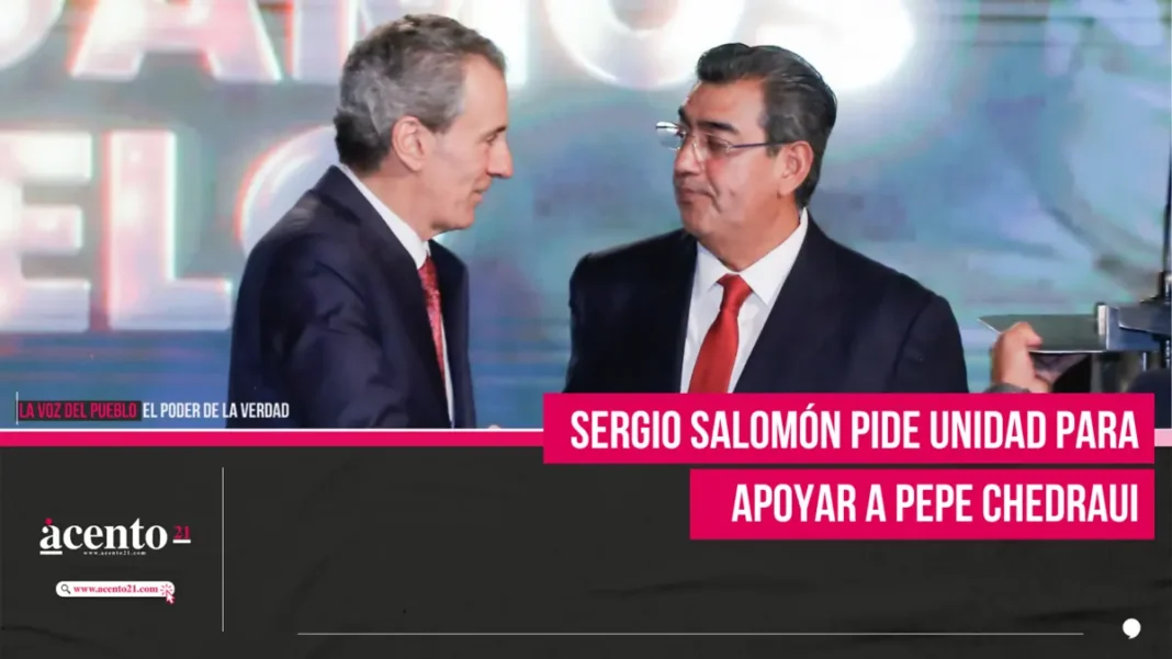 Sergio Salomón pide unidad para apoyar a Pepe Chedraui