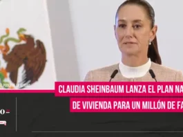 Claudia Sheinbaum lanza el Plan Nacional de Vivienda para un millón de familias