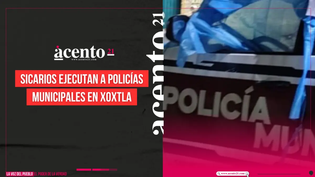 Sicarios ejecutan a policías municipales en Xoxtla