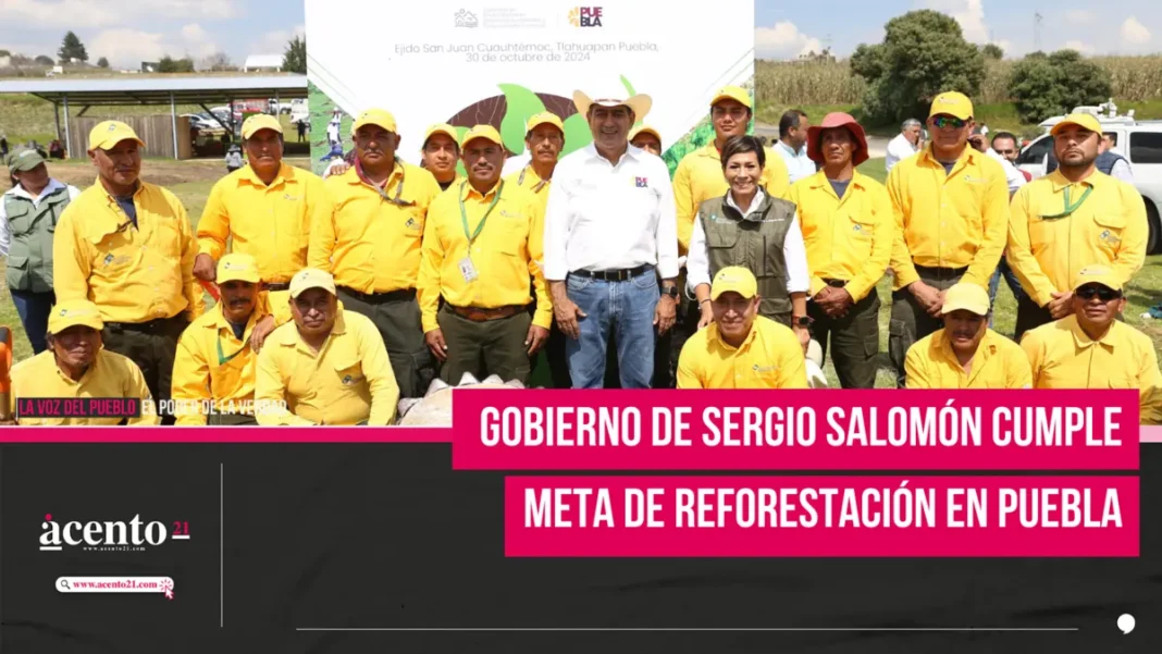 Sergio Salomón cumple meta de reforestación en Puebla