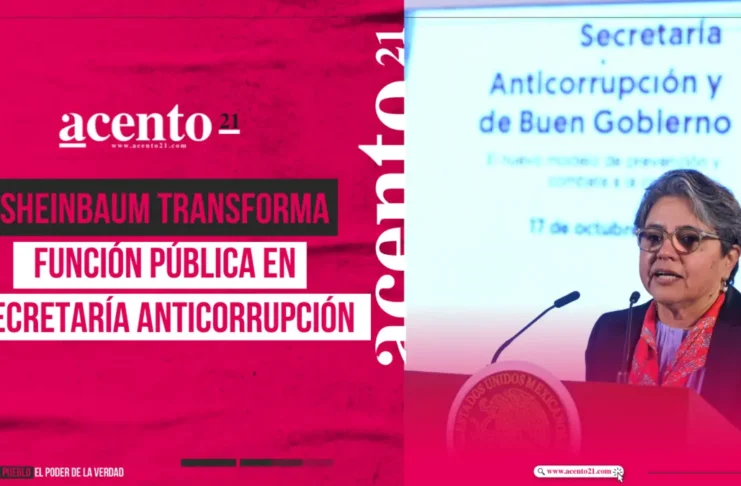 Sheinbaum transforma Función Pública en Secretaría Anticorrupción