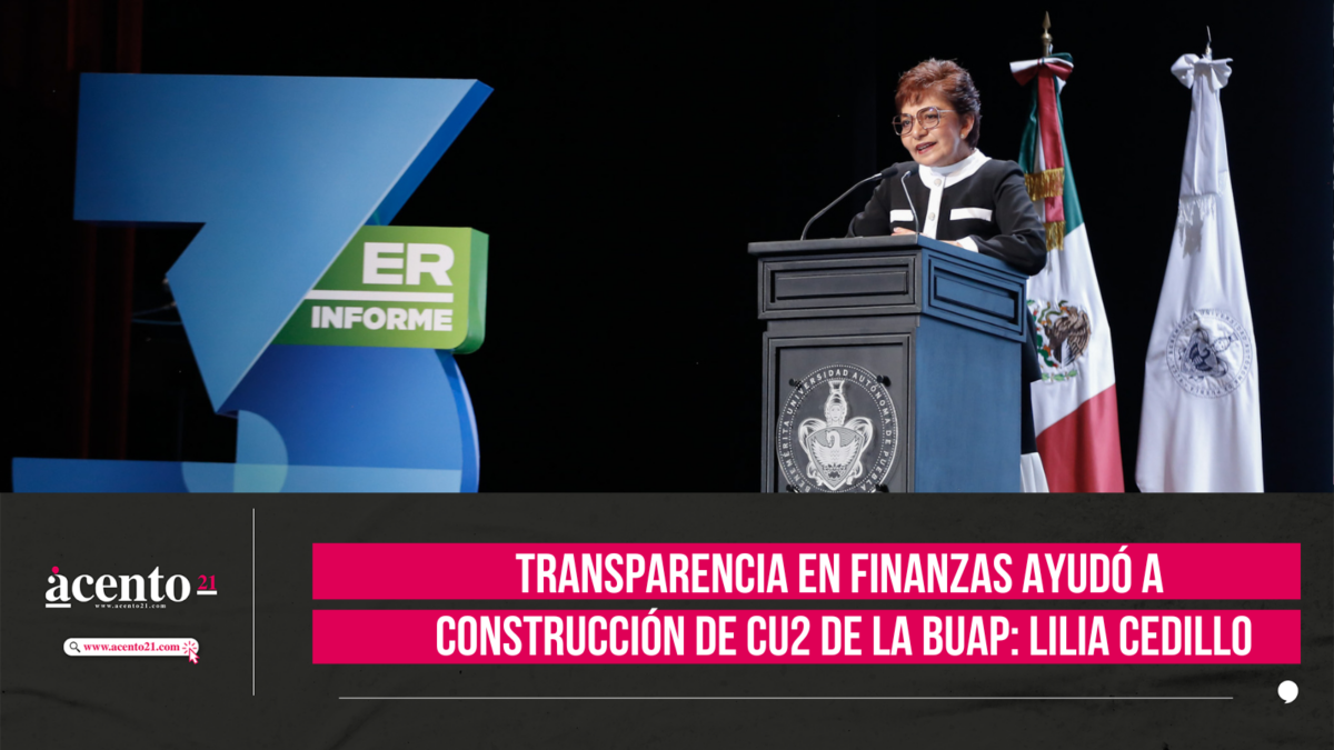 Transparencia en Finanzas ayudó a construcción de CU2 de la BUAP Lilia Cedillo