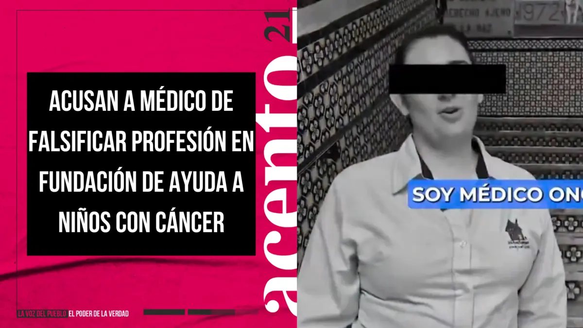 Acusan a médico de falsificar profesión en fundación de ayuda a niños con cáncer