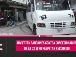 Advierten sanciones contra concesionarios de la 52 si no respetan recorrido