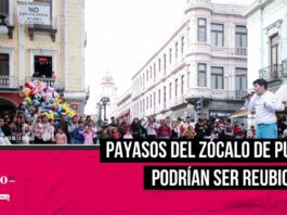 Analizan reubicar a payasos fuera del Zócalo de Puebla Dónde los reubicarían