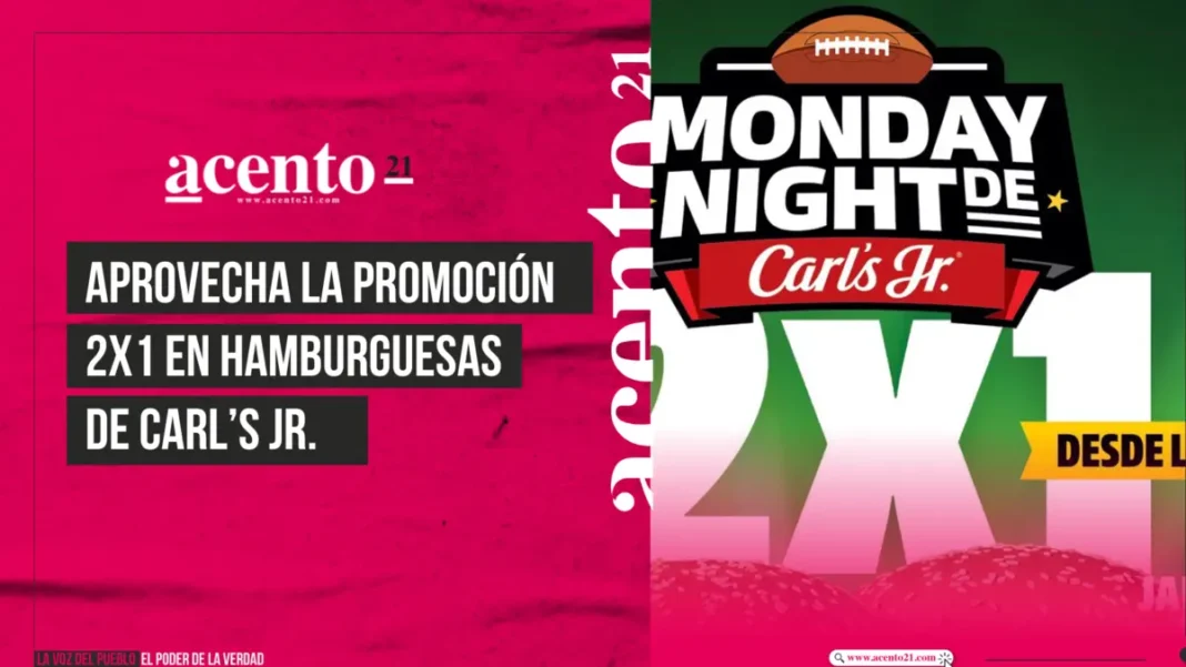 Aprovecha la promoción 2x1 en hamburguesas de Carl’s Jr.