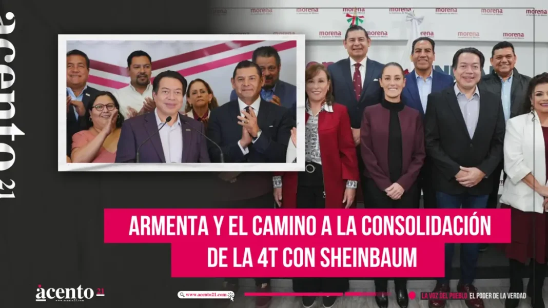 Armenta y el camino a la consolidación de la 4T con Sheinbaum