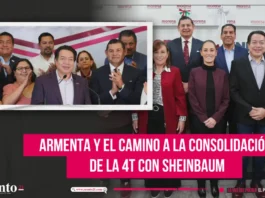 Armenta y el camino a la consolidación de la 4T con Sheinbaum