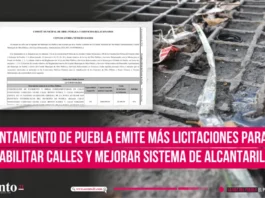 Ayuntamiento de Puebla emite más licitaciones para rehabilitar calles y mejorar sistema de alcantarillado