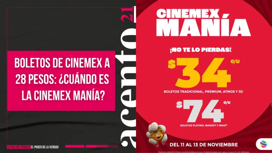 Boletos de Cinemex a 28 pesos ¿Cuándo es la Cinemex manía