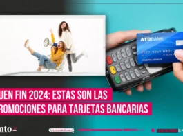 Buen Fin 2024 estas son las promociones para tarjetas bancarias