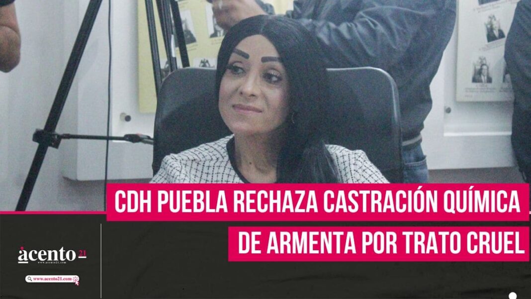 CDH Puebla en contra de la castración química propuesta por Armenta