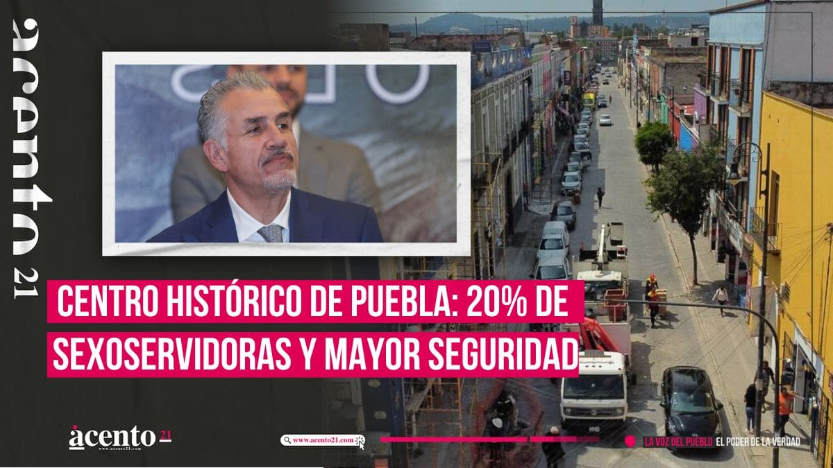 Centro Histórico concentra el 20% de las sexoservidoras en Puebla, les garantizarán seguridad