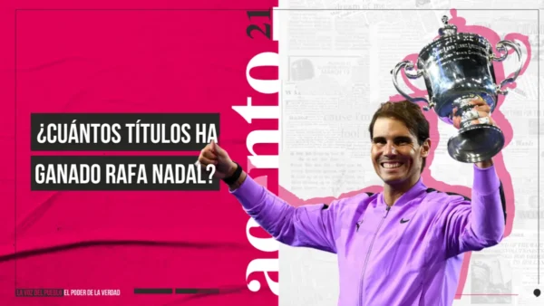 ¿Cuántos títulos ha ganado Rafa Nadal