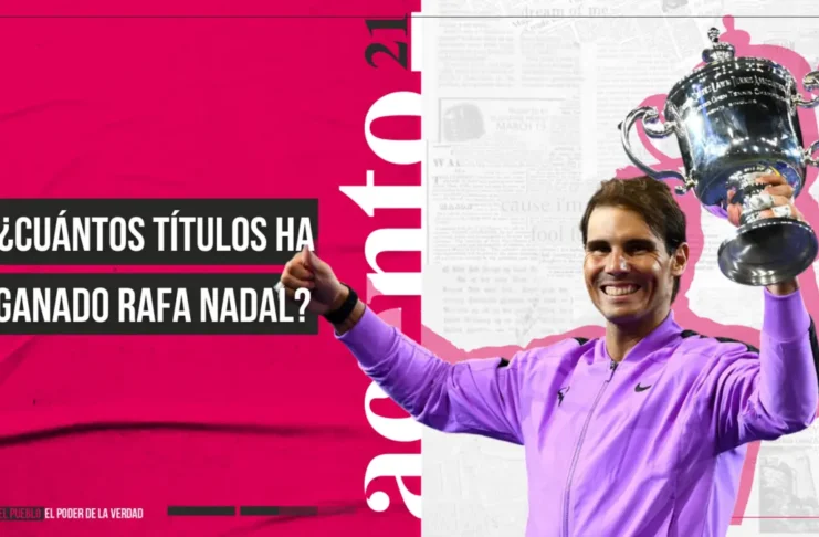 ¿Cuántos títulos ha ganado Rafa Nadal