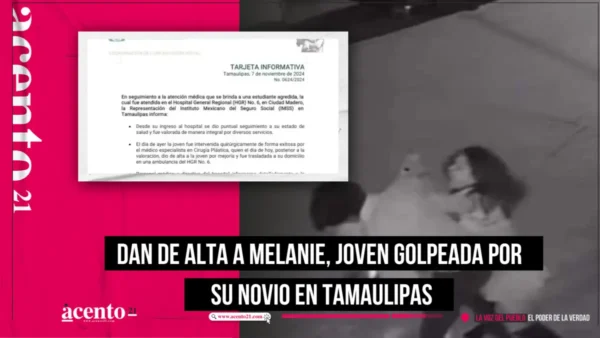 Dan de alta a Melanie, joven golpeada por su novio en Tamaulipas