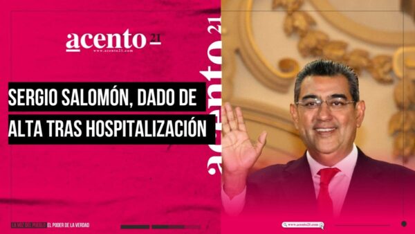 Dan de alta al gobernador de Puebla, Sergio Salomón ¿Por qué lo hospitalizaron