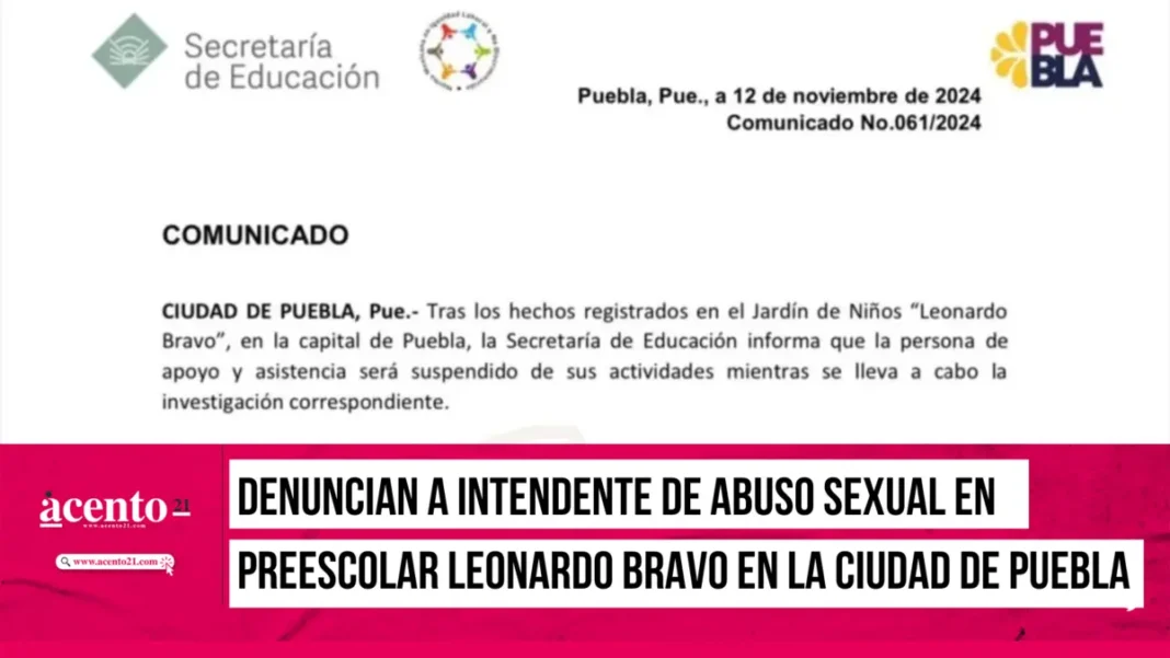 Denuncian a intendente de abuso sexual en preescolar Leonardo Bravo en la ciudad de Puebla