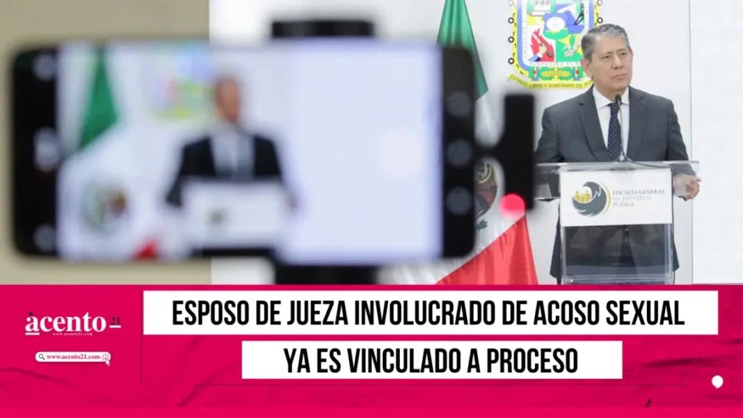 Esposo de jueza involucrado de acoso sexual ya es vinculado a proceso