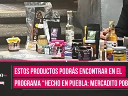 Estos productos podrás encontrar en el programa “Hecho en Puebla Mercadito Poblano”