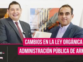 Estos son los cambios en la Ley Orgánica de la Administración Pública de Armenta