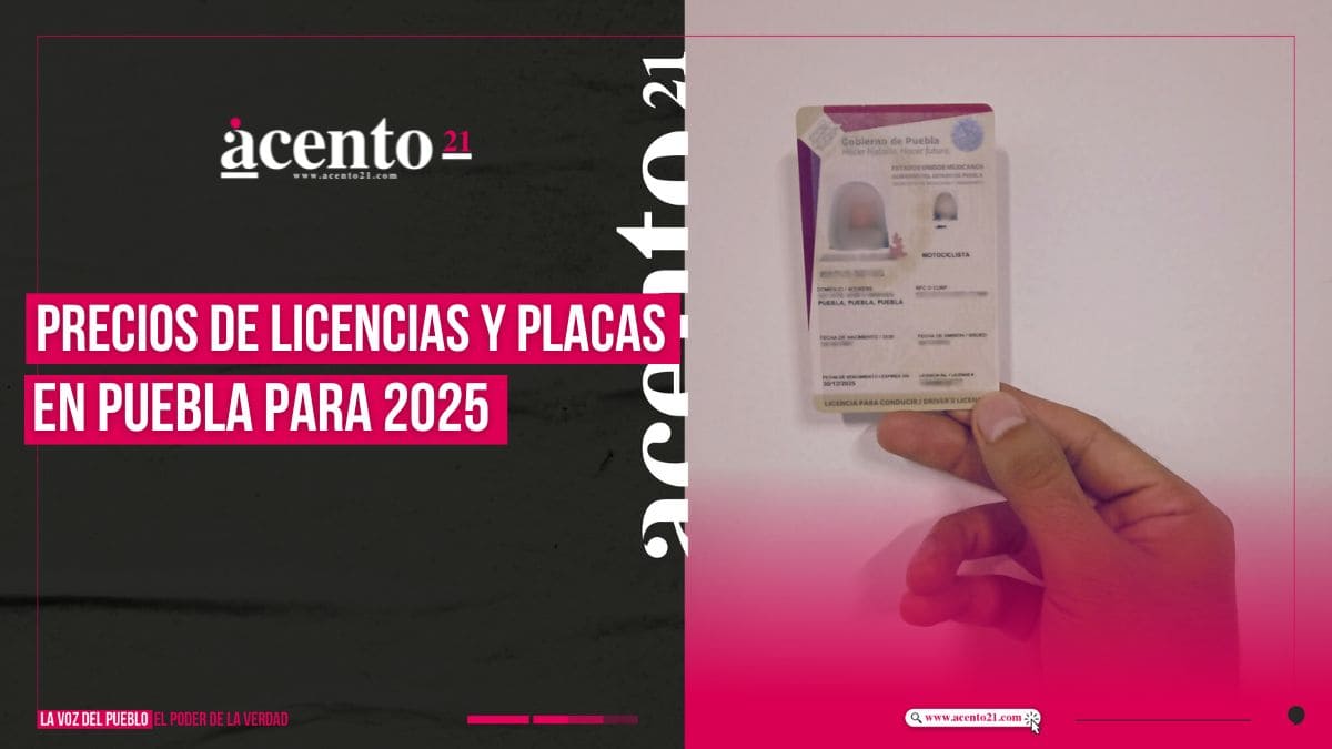 Estos son los costos de licencias en Puebla durante 2025