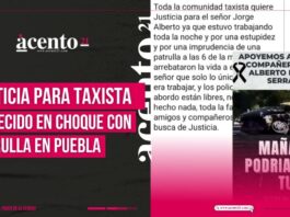 Exigen justicia para Jorge Alberto Fuentes, taxista fallecido tras choque con patrulla en Puebla