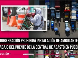 Gobernación prohibirá instalación de ambulantes abajo del puente de la Central de Abasto en Puebla