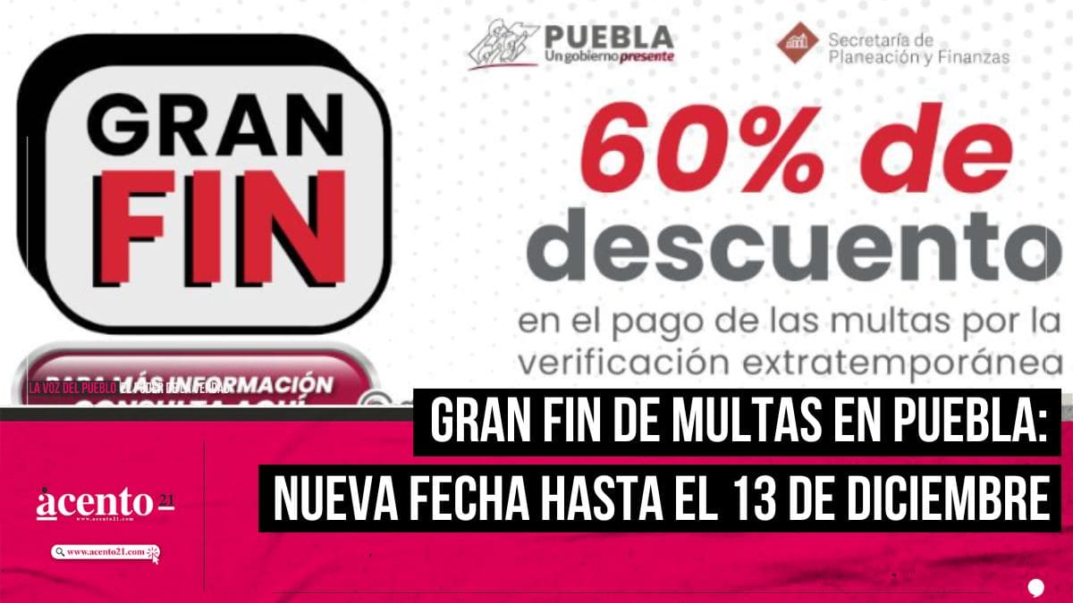 Gobierno de Puebla amplía programa Gran Fin de Multas hasta el 13 de diciembre